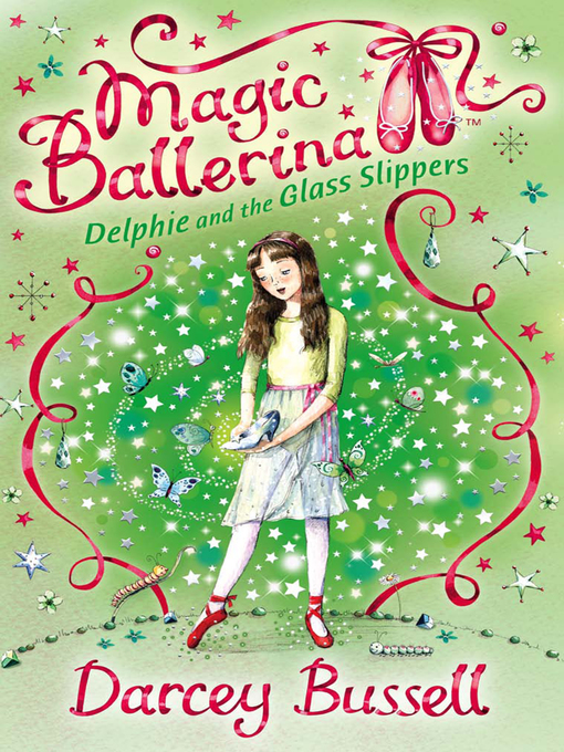 Title details for Delphie and the Glass Slippers by Darcey Bussell - Available
